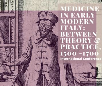 Medicine in Early Modern Italy: Between Theory and Practice, 1500-1700 (Florence, 19 November 2021)