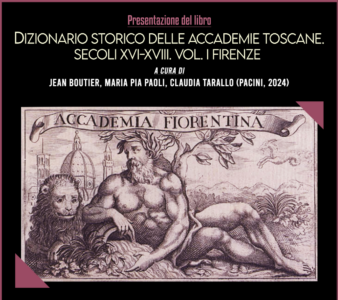 Dizionario Storico delle Accademia Toscane. Secoli XVI-XVII. VOL. I FIRENZE (10 March 2025)