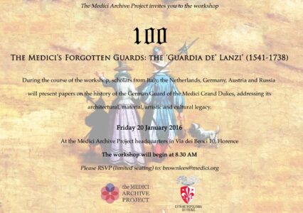 The Medici's Forgotten Guards: The 'Guardia De' Lanzi' (1541-1738) (20 January 2016)