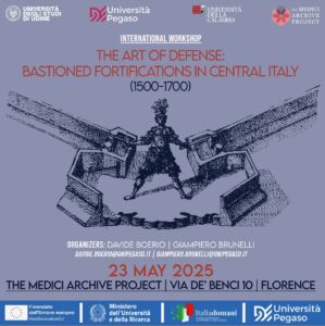 The Art of Defense: Bastioned Fortifications in Central Italy (23 May 2025)