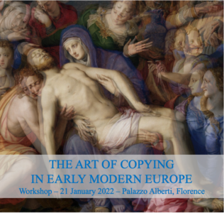The Art of Copying in Early Modern Europe (21 January 2022)