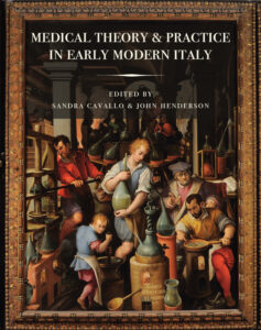 Medical Theory and Practice in Early Modern Italy (12 May 2026)